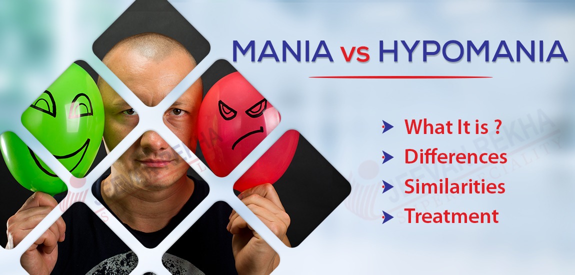 Mania vs Hypomania: What It is, Differences, similarities, and Treatment