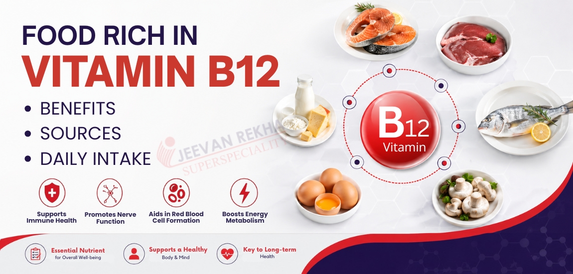 Food Rich Vitamin B12: Benefits, Sources & Daily Intake