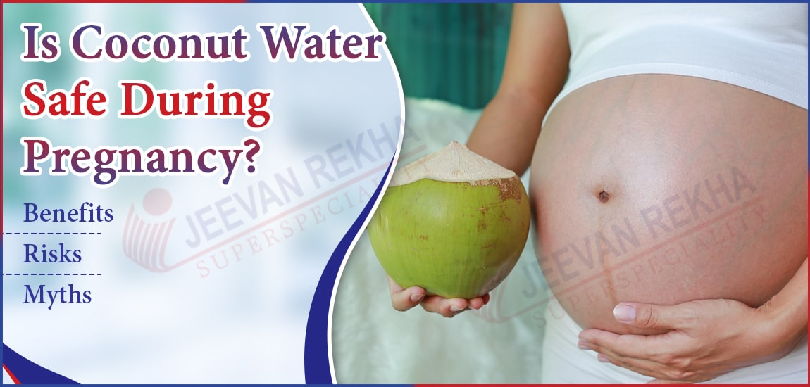 Is Coconut Water Safe During Pregnancy? Benefits, Risks & Myths